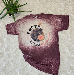 F Bomb Mom Bleached T-Shirt