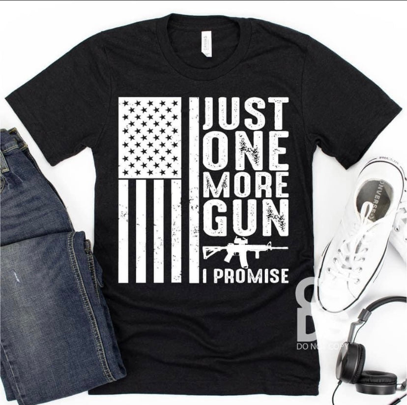Just One More Unisex T- Shirt